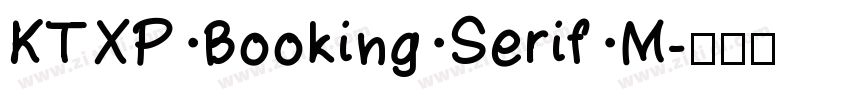 KTXP Booking Serif M字体转换